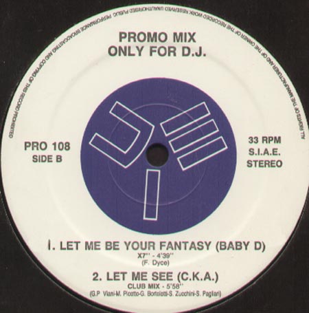 VARIOUS (TIN TIN OUT / MAGIC AFFAIR / BABY D / C.K.A.) - Promo Mix 108 (The Feeling / Give Me All Your Love / Let Me Be Your Fantasy / Let Me See)
