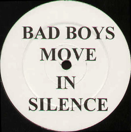 VARIOUS - Bad Boys Move In Silence