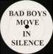 VARIOUS - Bad Boys Move In Silence