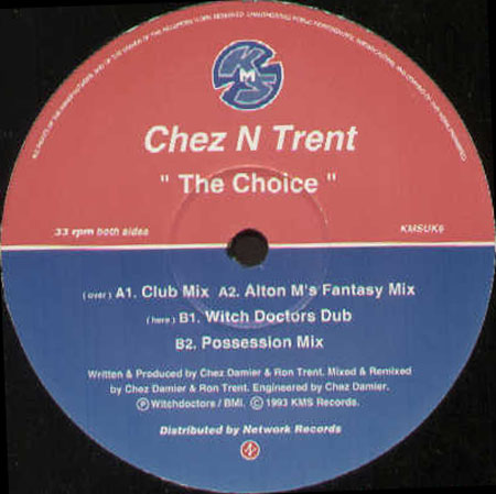 CHEZ N TRENT - The Choice