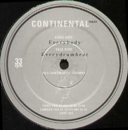 CONTINENTAL TRASH - Everybody / Everydrumbeat