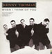 KENNY THOMAS - When I Think Of You