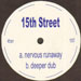 15TH STREET - Nervous Runaway / Deeper Dub