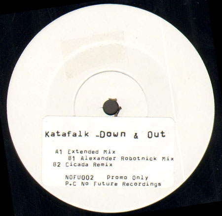 PETER KATAFALK - Down & Out  (Extended, Alexander Robotnick, Cicada Rmxs) 