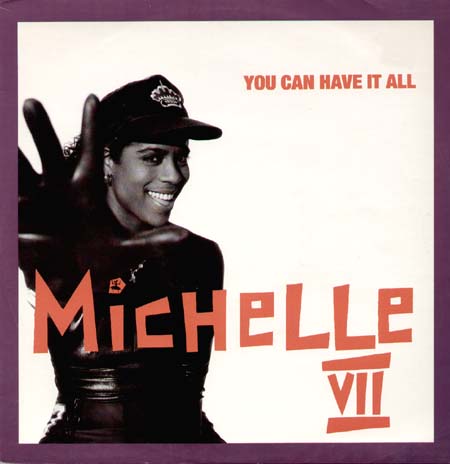 MICHELLE VII - You Can Have It All