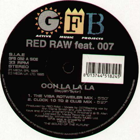 RED RAW - Ooh La La La, Feat. 007 