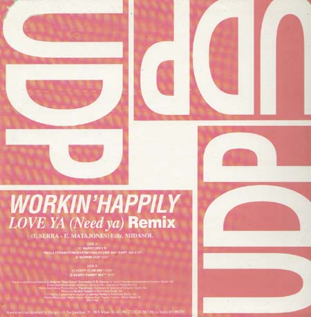 WORKIN HAPPILY - Love Ya (Need Ya) Remix