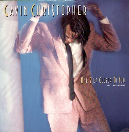 GAVIN CHRISTOPHER  - One Step Closer To You
