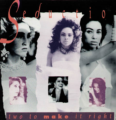 SEDUCTION - Two To Make It Right