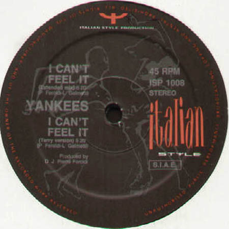 YANKEES - I Can't Feel It