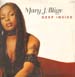 MARY J. BLIGE - Deep Inside