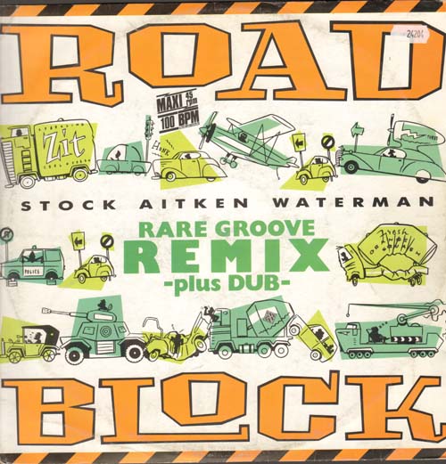 STOCK, AITKEN & WATERMAN - Roadblock (Rare Groove Remix)