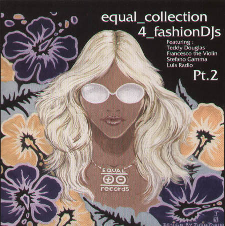 VARIOUS - Equal Collection 4 Fashion DJs Pt 2