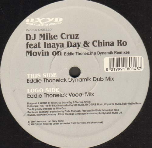 DJ MIKE CRUZ                   - Movin On, Feat. Inaya Day & China Ro (Eddie Thoneick's Dynamik Rmxs)