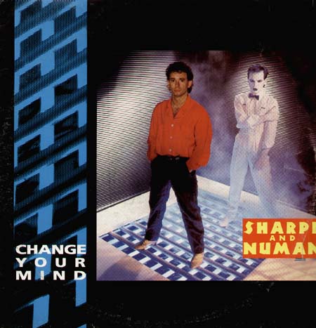 SHARPE AND NUMAN - Change Your Mind