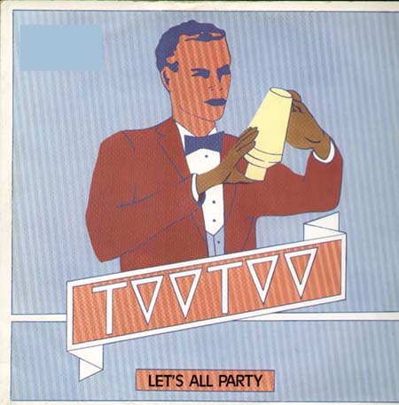 TOO TOO - Let's All Party