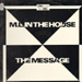 M.L. IN THE HOUSE - The Message
