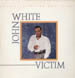 JOHN WHITE - Victim