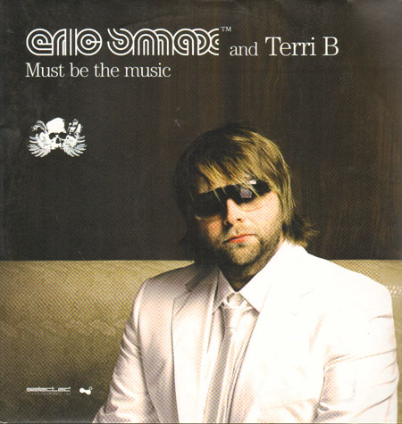 ERIC SMAX AND TERRI B - Must Be The Music