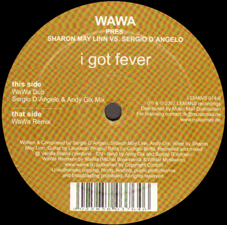 WAWA - I Got Fever, Feat. Sharon May Linn vs Sergio D'Angelo
