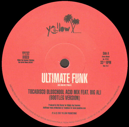 BOB SINCLAR, FEAT. BIG ALI - Ultimate Funk (Tocadisco Rmx)