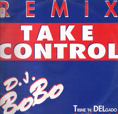 DJ BOBO - Take Control (Remix)