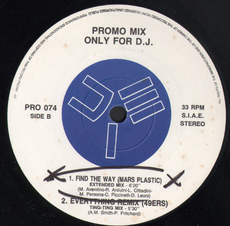 VARIOUS (MARS PLASTIC / 49ERS / R.A.F. / DJ SPY) - Promo Mix 74 (Find The Way / Everything (Remix) / Just Take Me Higher / Got To Your Heart )