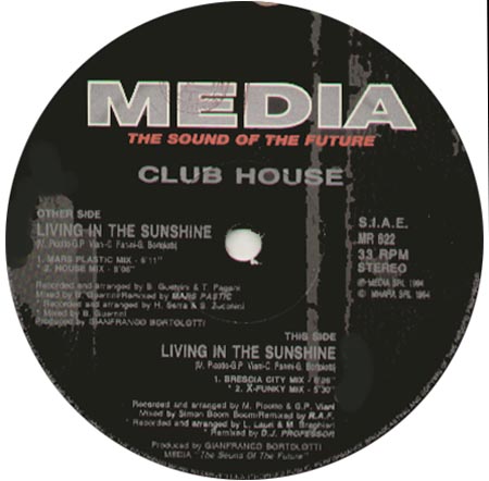 CLUB HOUSE - Living In The Sunshine