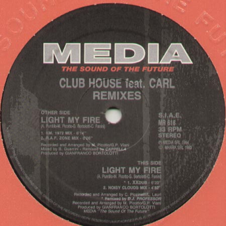 CLUB HOUSE - Light My Fire (Remixes) - Feat. Carl