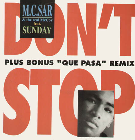 M.C. SAR & THE REAL MCCOY - Don't Stop, Feat. Sunday