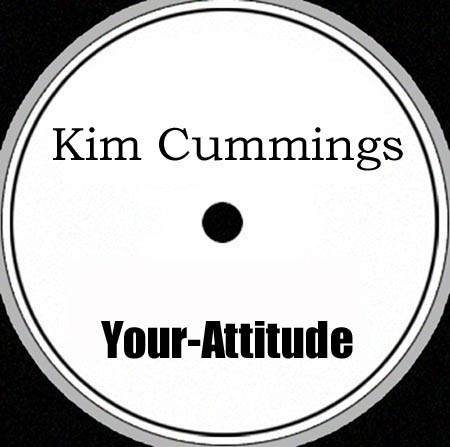 KIM CUMMINGS - Your Attitude