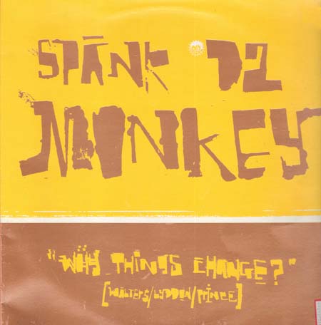 SPANK DA MONKEY - Why Things Change 