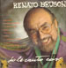 RENATO BRUSON - Io Le Canto Cosi