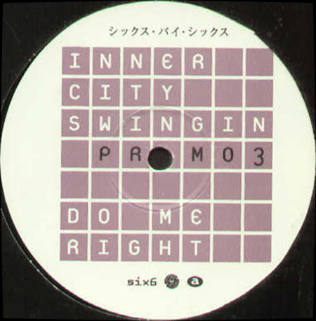 INNER CITY - Swingin / Do Me Right