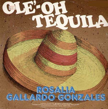 D.J.F.T. BAND / ROSALIA GALLARDO GONZALES - Ole - Oh Tequila