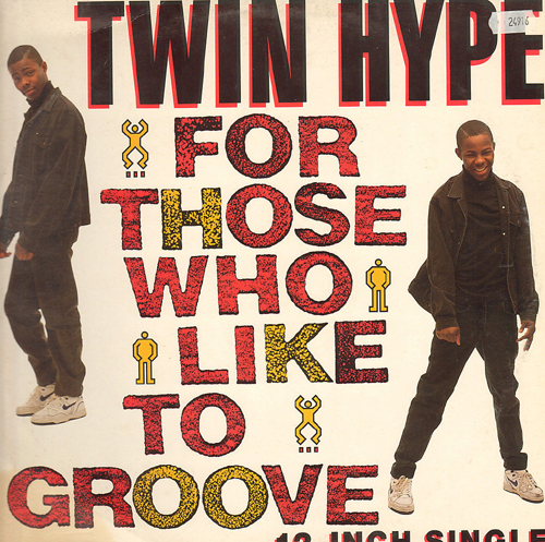 TWIN HYPE - For Those Who Like To Groove