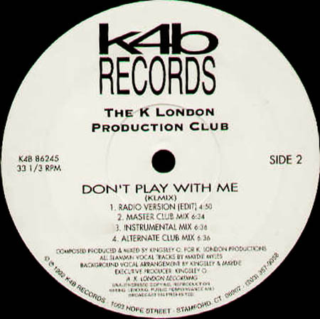 THE K LONDON PRODUCTION CLUB - Ecstasy - Don't Play With Me