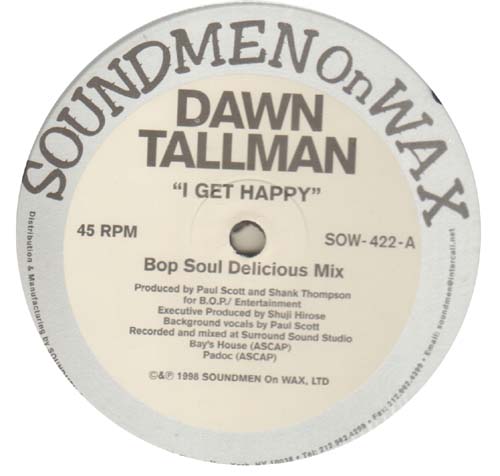 DAWN TALLMAN - I Get Happy / Missing You