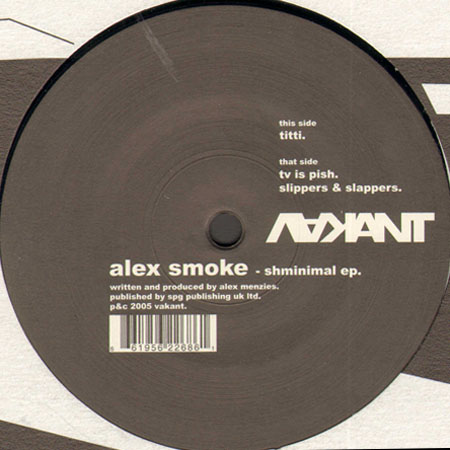 ALEX SMOKE - Shminimal EP