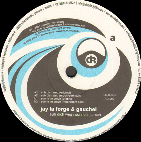JAY LA FORGE & GAUCHEL - Sub Dich Weg / Sonne Im Arsch  