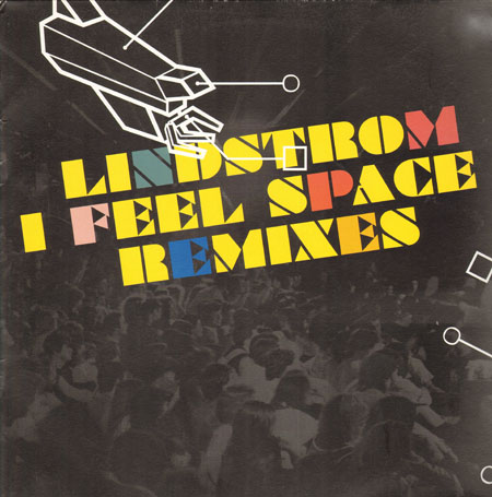 LINDSTROM - I Feel Space (Remixes)