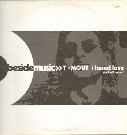 T-MOVE - I Found Love (The P.o.p. Mixes)