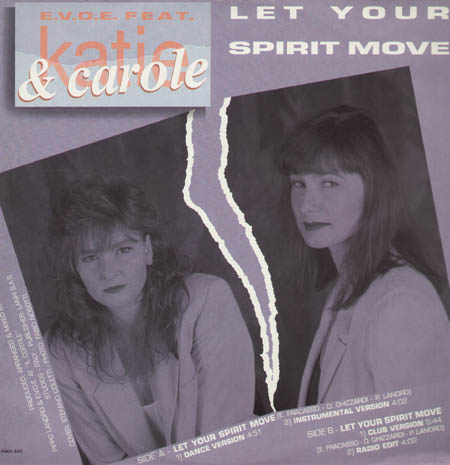 E.V.O.E. - Let Your Spirit Move - Feat. Katie & Carole