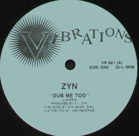 ZYN - Dub Me Too / Talk 2 Me (Dirty)