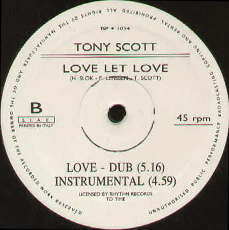 TONY SCOTT - Love Let Love