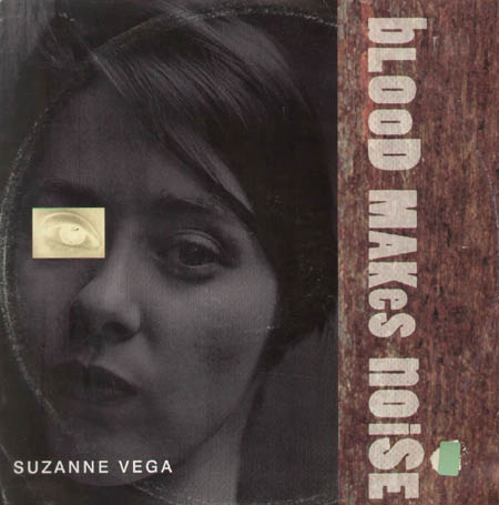 SUZANNE VEGA - Blood Makes Noise