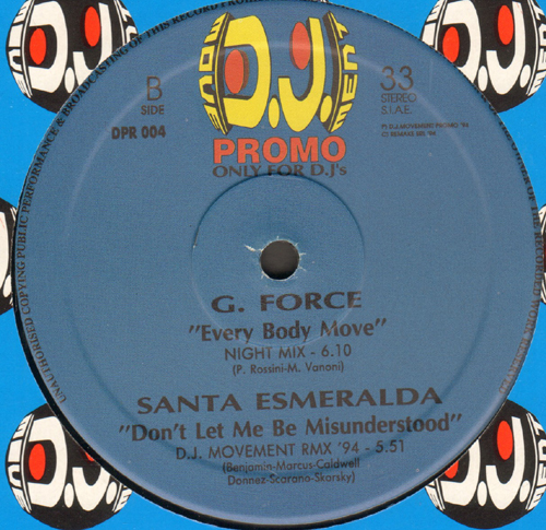 VARIOUS (H.S.L. / BEAT PRESSURE / G-FORCE / SANTA ESMERALDA) - Only For Dee Jay's Vol.4 (No Body / On The Dance Floor / Every Body Move / Don't Let Me Be Misunderstood)