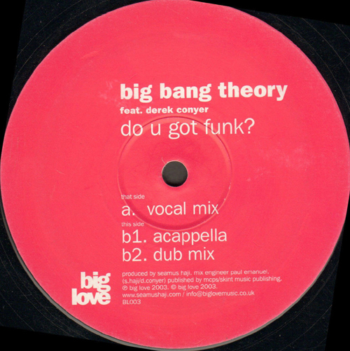 BIG BANG THEORY - Do U Got Funk? , Feat. Derek Conyer