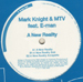 MARK KNIGHT & MTV - A New Reality , Feat. E-Man