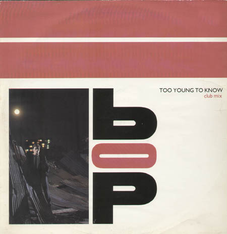 BOP - Too Young To Know (Club Mix)